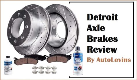 detroit axle brake reviews|is detroit axle good quality.